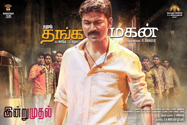 Thanga Magan (2015) HD 720p Tamil Movie Watch Online